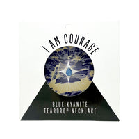 Blue Kyanite Teardrop Necklace (I AM COURAGE) Necklace -Teardrop V70