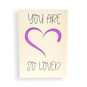 You Are So Loved Greeting Card House of Intuition Inc 